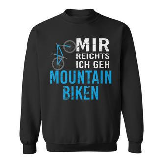 Cooles Mtb Mountain Bike Mir Reichts Geschenk Sweatshirt - Seseable De