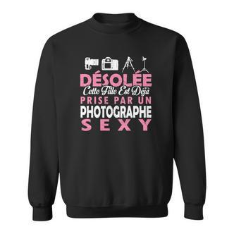 Desole, Dieser Mann ist von einer heißen Fotografin vergeben Sweatshirt - Seseable De