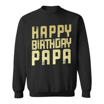 Geburtstag Papa Happy Birthday Geschenk Sweatshirt - Seseable De