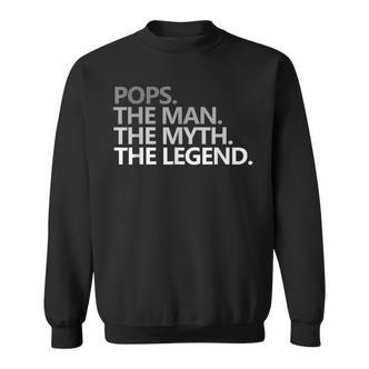 Herren Pops The Man The Myth The Legend Vatertag Sweatshirt - Seseable De