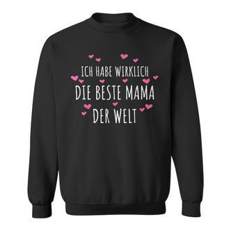 Mutter Ich Habe Wirklich Die Beste Mama Der Welt Geschenk Sweatshirt - Seseable De