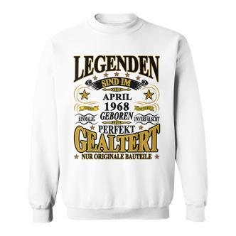 Legenden Sind Im April 1968 Geboren 55 Geburtstag Lustig Sweatshirt - Seseable De