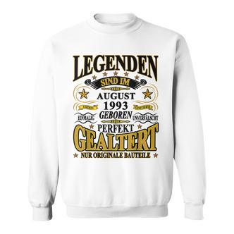 Legenden Sind Im August 1993 Geboren 30 Geburtstag Lustig Sweatshirt - Seseable De