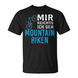 Cooles Mtb Mountain Bike Mir Reichts Geschenk T-Shirt - Seseable De