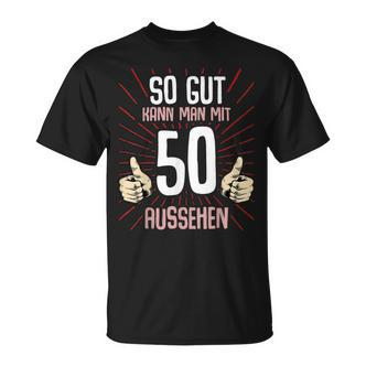 Lustiges T-Shirt zum 50. Geburtstag für Männer, Originelle Damen Geschenkidee - Seseable De