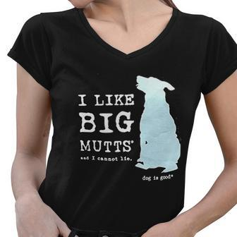 Dog Is Good I Like Big Mutts Great Gift For Dog Lovers Women V-Neck T-Shirt - Thegiftio UK