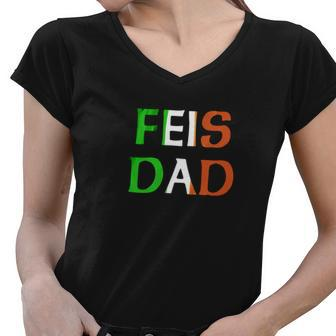 Feis Dad Irish Flag Women V-Neck T-Shirt - Thegiftio UK