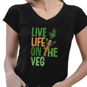 Life On The Veg Funny Vegan Slogan Plant Power Cute Graphic Women V-Neck T-Shirt - Thegiftio UK