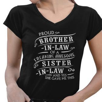 Proud Brother In Law Of A Freaking Awesome Sister In Law Women V-Neck T-Shirt - Thegiftio UK