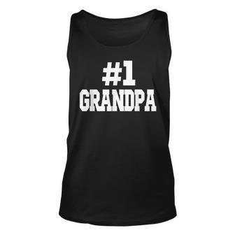 1 Grandpa Number One Grandpa Gift For Mens Unisex Tank Top | Mazezy