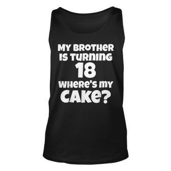 18Th Birthday Brother 18 Year Old Birthday Squad Unisex Tank Top | Mazezy