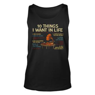 2023 Vinyl Records 10 Things I Want In My Life Unisex Tank Top | Mazezy
