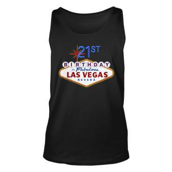 21St Birthday In Las Vegas Classic Sign Souvenir T Shirt Unisex Tank Top | Mazezy