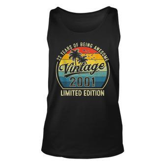 22 Year Old Awesome Since 2001 Limited Edition 22Nd Birthday Unisex Tank Top - Seseable