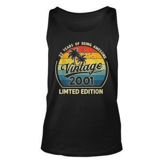 22 Year Old Gifts Vintage 2001 Limited Edition 22Nd Birthday Unisex Tank Top - Seseable