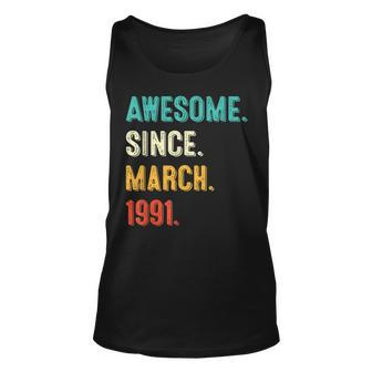 32 Years Old Awesome Since March 1991 32Nd Birthday Gifts Unisex Tank Top - Seseable