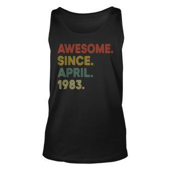 40 Year Old Awesome Since April 1983 40Th Birthday Unisex Tank Top | Mazezy