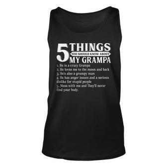 5 Things You Should Know About My Grampa Shirt Fathers Day Unisex Tank Top | Mazezy