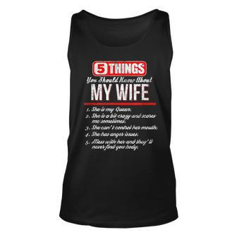 5 Things You Should Know About My Wife Best Funny Unisex Tank Top - Seseable