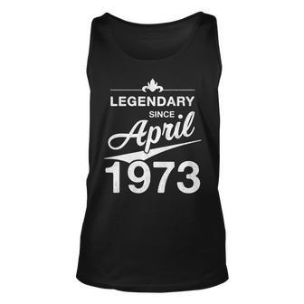 50 Geburtstag 50 Jahre Alt Legendär Seit April 1973 V6 Tank Top - Seseable