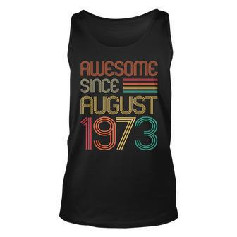 50 Year Old Awesome Since August 1973 50Th Birthday Men Unisex Tank Top - Thegiftio UK