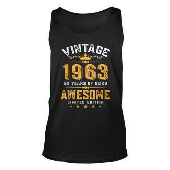 60 Years Old Vintage 1963 Limited Edition 60Th Birthday Gift V4 Unisex Tank Top - Seseable