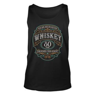 80 Jahre Ich Bin Wie Guter Whisky Whiskey 80 Geburtstag Tank Top - Seseable