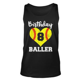 8Th Birthday Baller Funny 8 Year Old Softball Unisex Tank Top - Seseable
