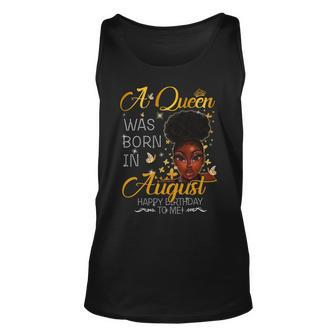 A Queen Was Born In August Happy Birthday To Me Unisex Tank Top - Seseable