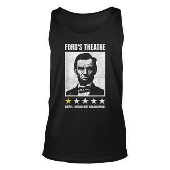 Abraham Lincoln Fords Theatre Awful Would Not Recommend Unisex Tank Top | Mazezy