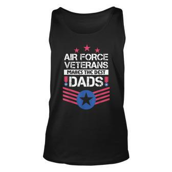 Air Force Veterans Makes The Best Dad Vintage Us Military Unisex Tank Top - Seseable