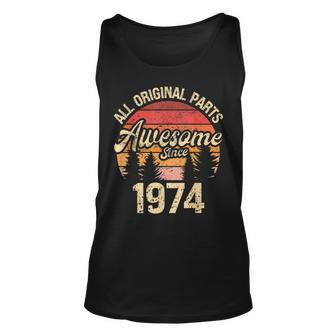 All Original Parts Awesome Since 1974 Birthday Vintage Unisex Tank Top - Seseable