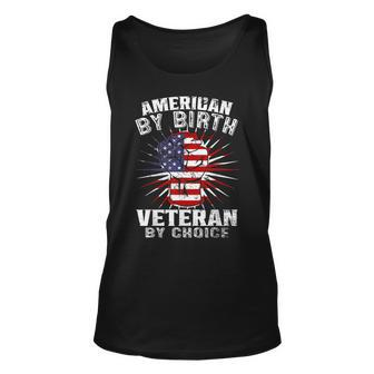 American By Birth Veteran By Choice Independence Day Unisex Tank Top - Seseable