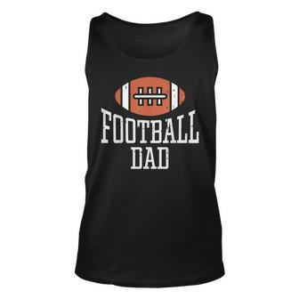 American Football Dad Vintage Game Day Sports Lover Fan Dad Unisex Tank Top - Seseable