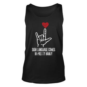 American Sign Language Comes In Pretty Handy Asl Word Pun Unisex Tank Top - Thegiftio UK