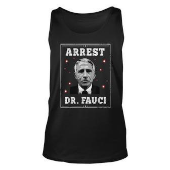 Arrest Fauci - Anti Fauci - Patriotic Defund Dr Fauci Unisex Tank Top - Seseable