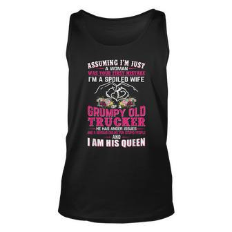 Assuming Woman Im A Spoiled Wife Of A Grumpy Old Trucker Unisex Tank Top | Mazezy