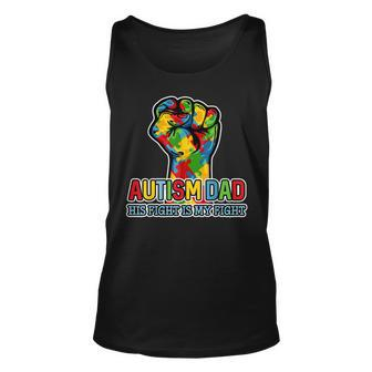 Autism Dad His Fight Is My Fight Puzzle Fist Unisex Tank Top - Seseable
