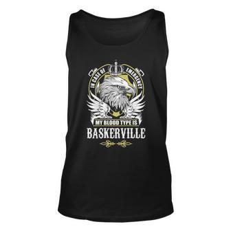 Baskerville Name Gift My Blood Type Is Baskerville Unisex Tank Top - Seseable