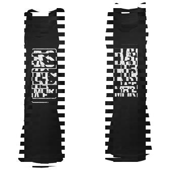 Bass Lines Matter Bass Guitar Player Bassist Edm Men Women Tank Top Graphic Print Unisex - Thegiftio