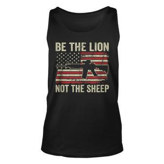 Be The Lion Not The Sheep - Pro Gun Ar15 Rifle American Flag Unisex Tank Top - Seseable