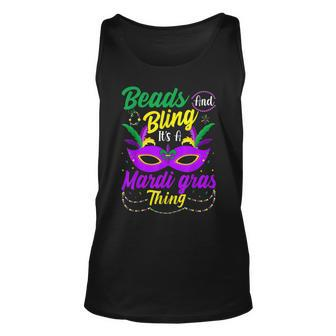 Beads And Bling Its A Mardi Gras Thing Funny Mardi Gras Unisex Tank Top - Seseable