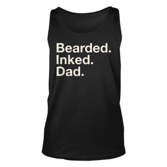 Bearded Inked Dad Fathers Day Tattoo Lover Love Tattooed Unisex Tank Top - Seseable