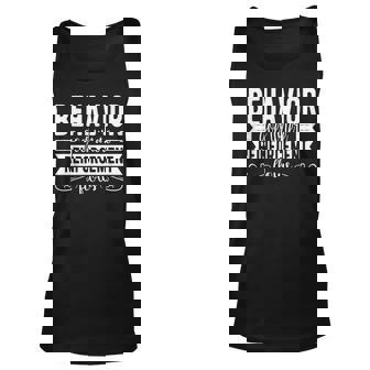 Behavior Goes Where Reinforcement Flows Behavior Analyst Unisex Tank Top | Mazezy