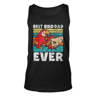 Best Bird Dad Ever Zookeeper Birdwatcher Parrot Lover Unisex Tank Top | Mazezy