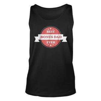 Best Bonus Dad Ever Step Dad Gift T Gift For Mens Unisex Tank Top | Mazezy