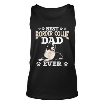 Best Border Collie Dad Ever Fathers Day Border Collie Unisex Tank Top | Mazezy