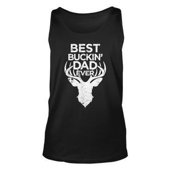 Best Buckin Dad Ever Deer Hunters Unisex Tank Top | Mazezy