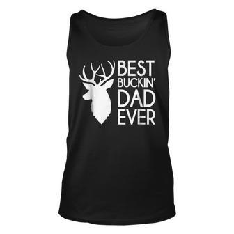 Best Buckin Dad Ever Fathers Day Gift For Mens Unisex Tank Top | Mazezy UK