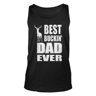 Best Buckin Dad Ever For Deer Hunting Fathers Day Gift V2 Unisex Tank Top - Seseable